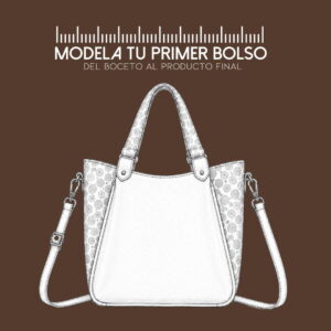 Taller intensivo: Modela tu primer bolso